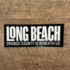 Long Beach > Orange County Sticker